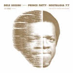 Dele Sosimi - Dance Together (feat. Prince Fatty & Nostalgia 77)