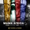 Mama Africa (feat. Andrew Tosh & Fully Fullwood) - Playing for Change lyrics