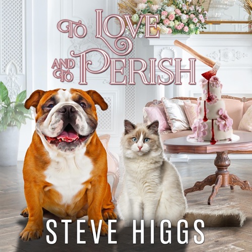 To Love and to Perish: Felicity Philips Investigates, Book 1 (Unabridged) cover