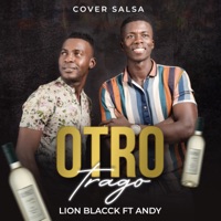 Otro Trago (Cover) [feat. Andy] - Single - Lion Blacck
