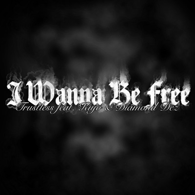 I WANNA BE FREE (feat. KUJO the SAVAGE & DIAMOND DEZ) - Single