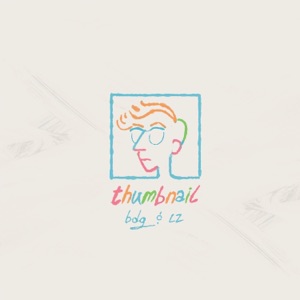 Thumbnail (feat. Brian David Gilbert) - Single