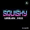 Squishy - DJ Alvin lyrics