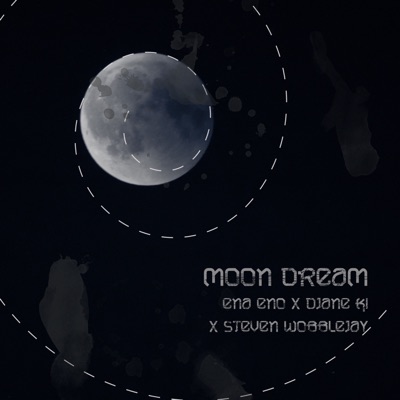 Moon Dream (Remixes) - Single