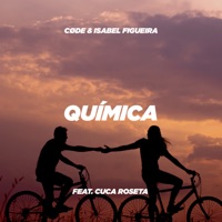 Química - Single - CØDE, Isabel Figueira & Cuca Roseta