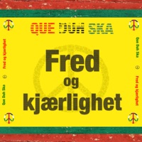 Fred Og Kjærlighet - Single - QueDuhSka