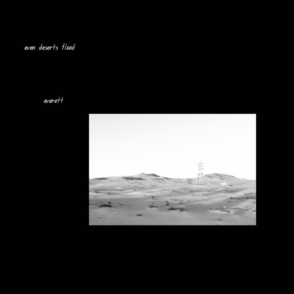 Even Deserts Flood
