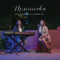 Misericordia — Ana Manzueta, Claudia Gil