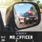 Mr. Officer - TJ Boyce lyrics