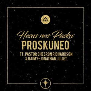 Hesus Nos Pasku (feat. Raimy Jonathan Juliet & Pastor Chesron Richardson)