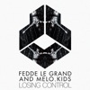 Fedde le Grand - Losing Control