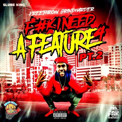 FUCK I NEED a FEATURE 4 Pt. 2