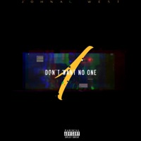 Don't Want No one - Single - Johnal