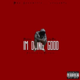 I'm Doing Good Ogbbe