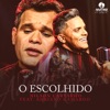 Nilson JOSE O Escolhido (feat. Adriano Camargo) O Escolhido (feat. Adriano Camargo) - Single