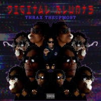 Digtal Blunts - Thrax TheUpMost