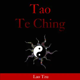 Tao Te Ching (Unabridged)