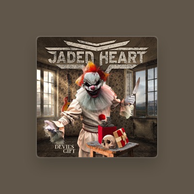 Listen to Jaded Heart, watch music videos, read bio, see tour dates & more!