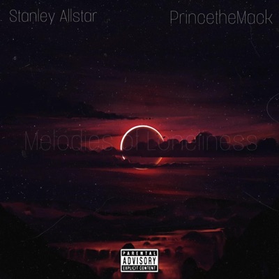 Melodies Of Lonelyness (feat. Prince Mack) - Single