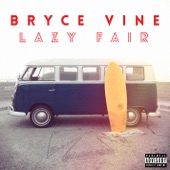 Take Me Home by Bryce Vine