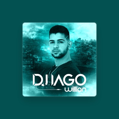 Listen to DJ Iago Willian, watch music videos, read bio, see tour dates & more!