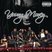Young Money - Steady Mobbin