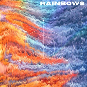 Rainbows - Single