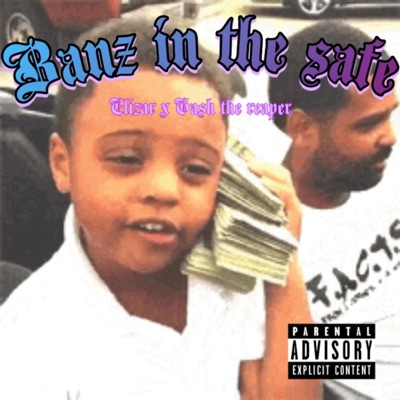 BANZ IN the SAFE (feat. Gash the reaper) - Single