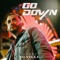 Go Down - Larry DeVille lyrics