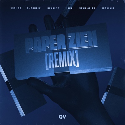 Paper Zien (feat. D-Double, Jack, Sevn Alias & Josylvio) [Remix] - Single