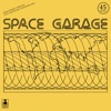 Space Garage - Single