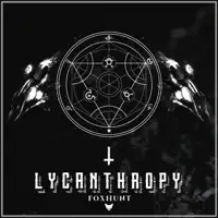 Lycanthropy — Foxhunt