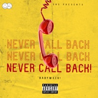 Never Call Back! - Single - Sorrynotsorry!