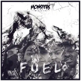 Fuel - Single by M o n s t e r s, Nutty P & Shiverz album reviews, ratings, credits