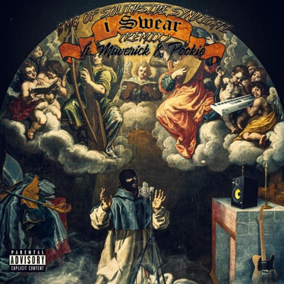 I Swear (feat. Maverick, Bmg of Southside Syndicate & Pookie) [Remix] - Single