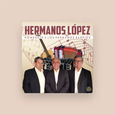 Listen to Hermanos Lopez, watch music videos, read bio, see tour dates & more!