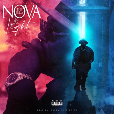 The Light (feat. Nova the Bully) - Single
