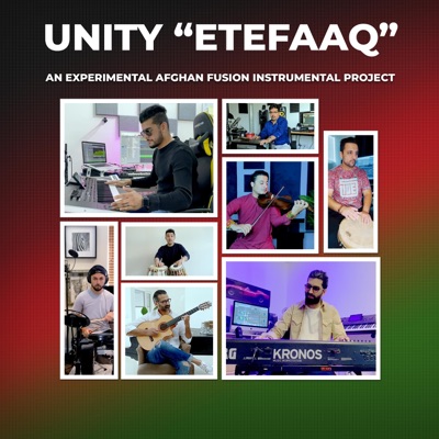 Etefaaq Unity (feat. Duran Etemadi, Siher Nikzad, Yama Sarshar, Hashmat Ahmed, Raby Adib, Mamoun Tanomand & Sultan Masood) - Single