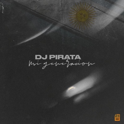 Mi Generación x Pirata dj - Single