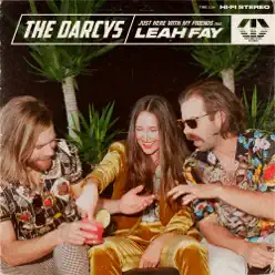Just Here with My Friends (feat. Leah Fay) - Single - Darcys Just Here with My Friends (feat. Leah Fay) - Single - Darcys