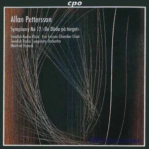 Pettersson: Symphony No. 12 "De döda på torget" (Live)