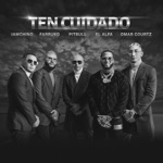 Pitbull, Farruko & IAmChino - Ten Cuidado (feat. El Alfa & Omar Courtz)