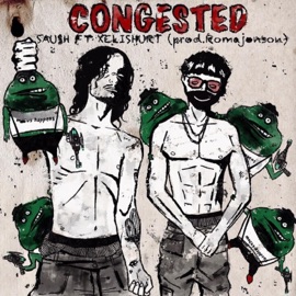 CONGESTED (feat. XELISHURT) Saush