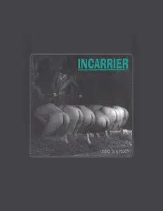 Listen to Incarrier, watch music videos, read bio, see tour dates & more!