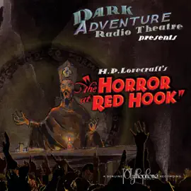 Horror at Red Hook (Dramatized) (Original Recording)