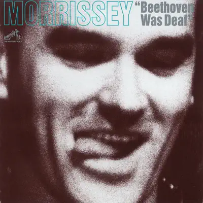 Beethoven Was Deaf - Morrissey