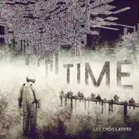 Time — Les Crossaders