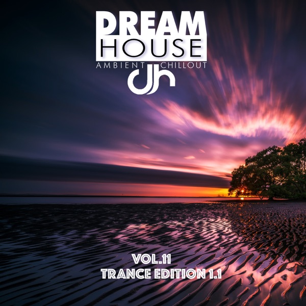 Download Verschiedene Interpreten Dream House, Vol. 11 (Trance Edition 1.1) Album MP3