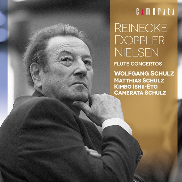 Reinecke, Doppler & Nielsen: Flute Concertos