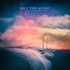 Save the Night (feat. Alexandra Stan) - Single, 2017